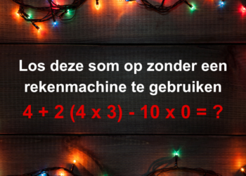 Raadsel van de dag: Ook deze som moet zonder rekenmachine kunnen
